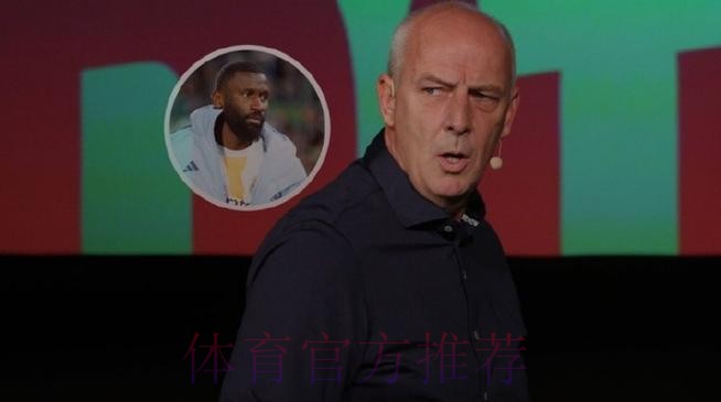 巴斯勒:吕迪格举动太夸张 德国队应该永远开除他